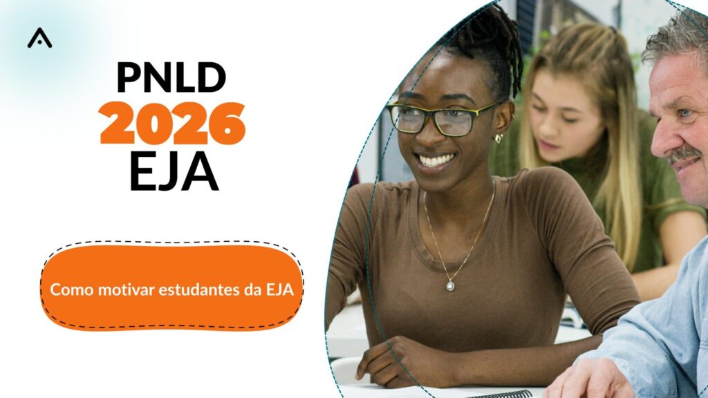 estratégias para motivar estudantes da EJA com livros do PNLD 2026